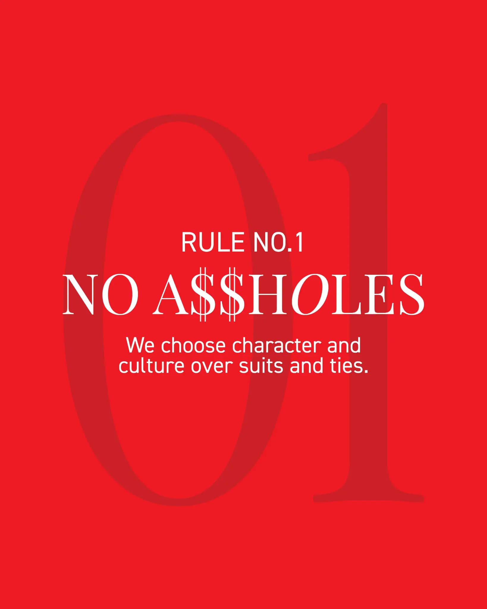 Rule No.1 — No A$$holes